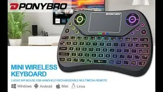 (Newest Version) PONYBRO Mini Wireless Keyboard with Touchpad Mouse,Backlit Remote Keyboard (MK1)