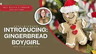 Introducing Spellbinders Felt Stitch & Create: FELT GINGERBREAD BOY & GIRL