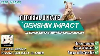 Cara update Genshin impact di Virtual phone & Multiple/parallel cepat dan mudah