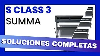 ✂️ Plotters de corte Summa The S-Class 3 Series GAMA COMPLETA para PEGATINAS, TARJETAS y PACKAGING