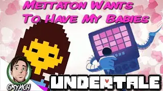 Oh One True Love Mettaton x Grynch