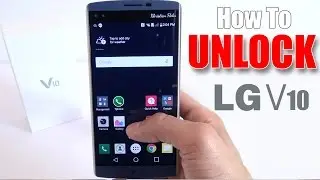 How To Unlock LG V10 - AT&T (or any other GSM carrier)