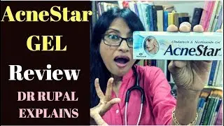 AcneStar Gel - Medicine Review - Side Effects, Uses & FAQ`s - Dr Rupal Explains #Acne #SkinProblem