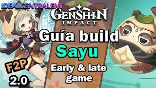 🌿💖LA MEJOR GUIA Y BUILD COMPLETA: SAYU (2.0) | GENSHIN IMPACT |