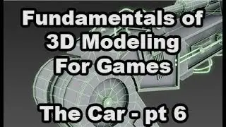 Fundamentals of 3D Modeling for Games   Assignment 04   The Car Part 6