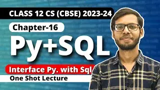 Interface Python with MySQL One Shot | Chapter 16 | connecting with mysql database | Class 12