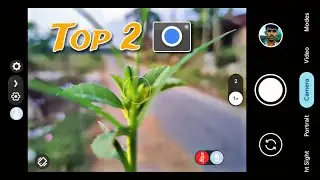 Top 2 GCAM For Your Phone 📱 || Take Quality Photos and video 📸 . LMC or BsG Google Camera.