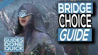 Who To Give The Bridge To In King Arthur Knight's Tale Guide