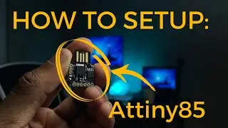 How To Program ATTINY85 In Arduino IDE (Digispark Board)