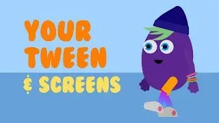 What's Happening in Your Tween's World