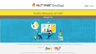 Yanyan Hu - Quality Measures on FHIR | DevDays 2023 Amsterdam