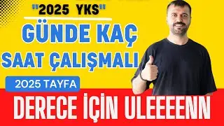 2025 YKS Günde Kaç Saat Çalışmalı!