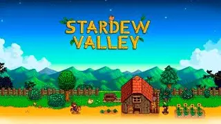 Выращиваем дыньки в Stardew Valley - Стрим #11