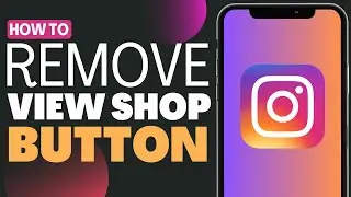 How To Remove View Shop Button on Instagram - Full Guide 2023