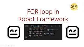 For loop in robot framework. Quick tutorial