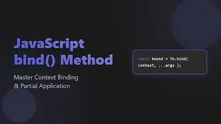 JavaScript Function Bind Explained: Mastering 'this' & Partial Application