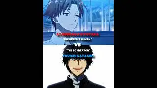 Ayanokouji vs Yuuichi | Looking at me