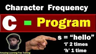 Program To Count Frequency Of Characters In String In C (July 2019) | Occurrence of Character