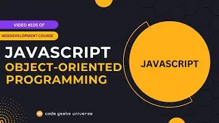 Object-Oriented Programming in JavaScript 🚀  | Web Development Tutorial #105