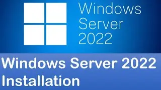 Windows Server 2022 Installation