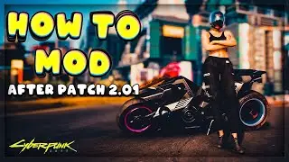 How To EASILY Install Mods For Cyberpunk 2077 (Still works for Patch 2.2)