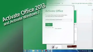 How to Activate Microsoft Office 2013 and Windows 7 Ultimate