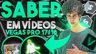 Efeito Saber NEON Em Vídeos No Sony Vegas Pro 17/18 [Rápido e Automático] Aulão