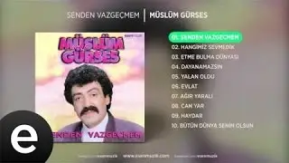 Müslüm Gürses - Senden Vazgeçmem (Official Audio)