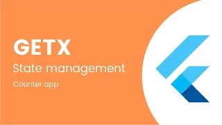 GetX Counter App | Flutter | State Management