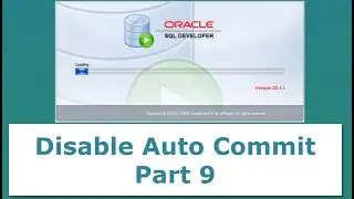 How to Enable and Disable Autocommit in SQL Developer - Part 9