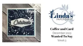 Wanted to Say Coffee and Card, Week Three