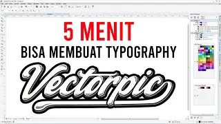 TUTORIAL BELAJAR MUDAH DAN SEDERHANA MEMBUAT TYPOGRAPHY DENGAN CORELDRAW