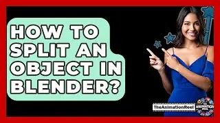 How To Split An Object In Blender? - The Animation Reel