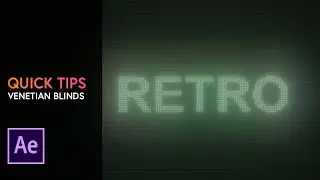 Quick Tips 8 - Venetian blinds(After Effects)