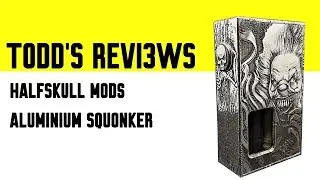 HalfSkulL Mods Aluminium Squonker