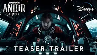 Andor Season 2 - TEASER TRAILER | Star Wars & Disney+ | Diego Luna & Ben Mendelsohn (April 2025)