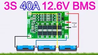 3S 40A Li-Ion Lithium Battery Charger & Protection Board PCB BMS – Complete Guide & Setup!
