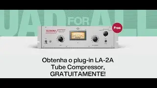 Obtenha o plug-in LA-2A Tube Compressor  UAD, GRATUITAMENTE! oferta termina em 31 de outubro.