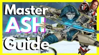 How To Use Ash In Apex Legends Season 11 | Master Ash Guide