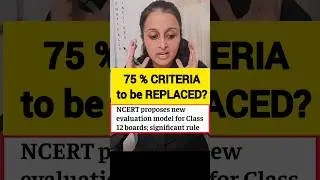 JEE 75% vs NCERT'S PROPOSAL NEW EVALUATION MODEL Class 12th 