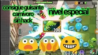 #Teambonipvz2 pvz2 consigue ala guisante carnívoro/snappea sin hack/ nivel especial modificado😱👍