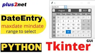 DateEntry Maxdate Mindate options to dynamically change the available date range in Tkinter GUI