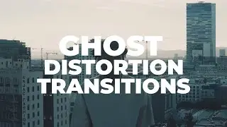 Ghost Distortion Transitions Premiere Pro Presets