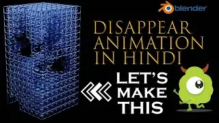 Make a Disappear Animation In Blender 2.93 | Harsh Malpuriya