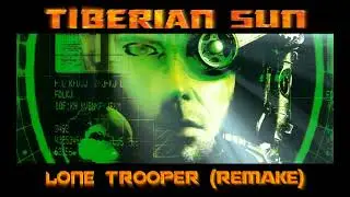 Tiberian Sun - Lone Trooper (remake)
