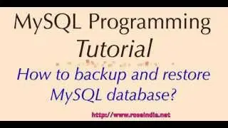 How to backup and restore MySQL database?