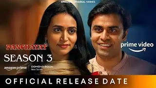 PANCHAYAT SEASON 3 RELEASE DATE| Amazon Prime | Panchayat Season 3 Trailer | #panchayatseason3