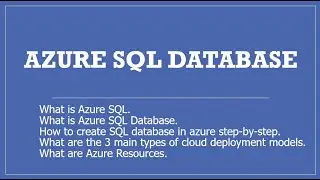 Azure SQL Database  Managed Cloud Database Service | What is the Azure SQL | Azure SQL Database