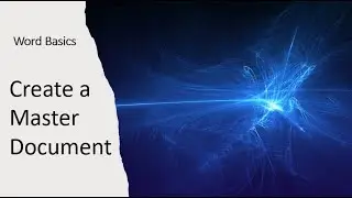 Word Basics - Create a Master Document | Technology Education