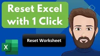 Excel Workbook Reset with a Single Button Click [Easy Version]